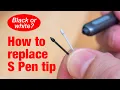 S Pen tip replacement - black vs white knockoffs