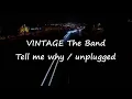 Download Lagu Aris Christovitsis ft. Vintage The Band / Tell me why (Unplugged)