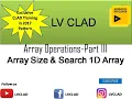 Easy to Crack CLAD 2017 Array Operations-Part 3 Array Size and Search 1D Array