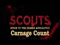 Lagu Scouts Guide to the Zombie Apocalypse (2015) Carnage Count