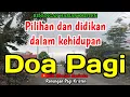 Download Lagu Renungan pagi - Pilihan dan didikan dalam kehidupan