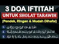 Lagu 3 Doa Iftitah Pendek Untuk Sholat Tarawih - Ust. Mahmud Asy-Syafrowi