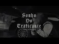 Lagu Zizzy Jr - SONHO DO TRAFICANTE ft. KROA