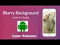 How to blur image in android studio example Blur Image View Android tutorial