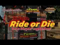 Download Lagu DJ BATTLE RIDE OR DIE ANDALAN SATRIA MUDA AUDIO JOMBANG//SPESIAL BAS BLAYER\