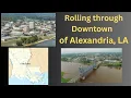 Rolling through Downtown of Alexandria LA 4k