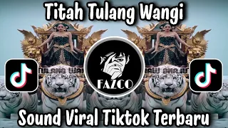 titah tulang wangi sound viral tiktok terbaru 2026 yang bikin merinding