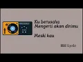Download Lagu Lirik Lagu Shiffa Harun  - Selalu Sabar  (Versi Asli dari Aqila - Penantian)