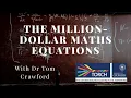 The Million-Dollar Maths Equations