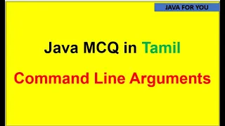 Java Command Line arguments example program in Tamil java tutorial for beginners java for you