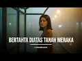 Lagu Bertahta diatas tanah mereka - Lukanegara  | Cover 🎧