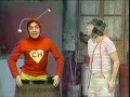 Lagu Chapolin visita a vila do Chaves (Parte 1 de 3) [SBT 2008]