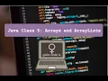 GirlsCodeIt Java Session 3 Lesson 5 Arrays and ArrayLists