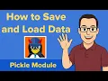 Python How to Save and Load Data for Beginners
