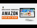 How to Archive Orders on Amazon 2026