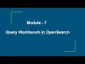 Getting Started with OpenSearch Query Workbench SQL PPL Demo