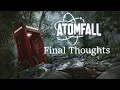 Atomfall I Final Thoughts