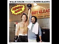 FUE VARON -  WILLIE COLON  &  RUBEN BLADES