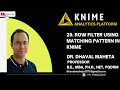 29 Row Filter Using Matching Pattern in KNIME Dr Dhaval Maheta