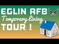 Eglin Air Force Base - NEW Temporary Living Tour
