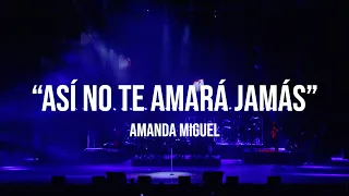amanda miguel as no te amar jam s en vivo desde el auditorio nacional 