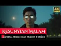 Kesunyian Malam Sandra Jones feat Maher Febian | musik indonesia terbaru 2024 lirik | pop indonesia