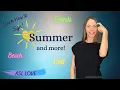 How to Sign - SUMMER VOCABULARY