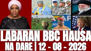 labaran duniya na bbc hausa na dare 12 08 2026 bbcnews 