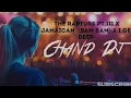 The Rapture Pt. III x Jamaican (Bam Bam) x I Get Deep | DJ Chand Mashup 2026 | Afro House Remix