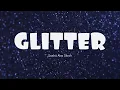 Glitter - Sasha Alex Sloan (Lyrics video)