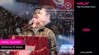 fadel shaker ohdonou el ayam 
