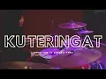 Download Lagu Grace J. Theo - KU TERINGAT (Drum Cam)