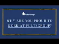 Why are you proud to work at Pulte