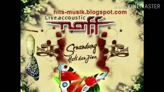 naff sampai kapan life acoustic