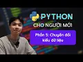 LEARN PYTHON BASICS FOR BEGINNERS - Part 5 Type Conversion