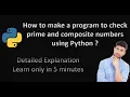 How to find Prime and Composite Number using Python Python Program