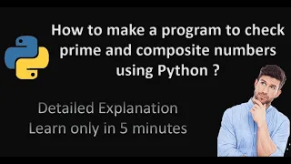 How to find Prime and Composite Number using Python Python Program