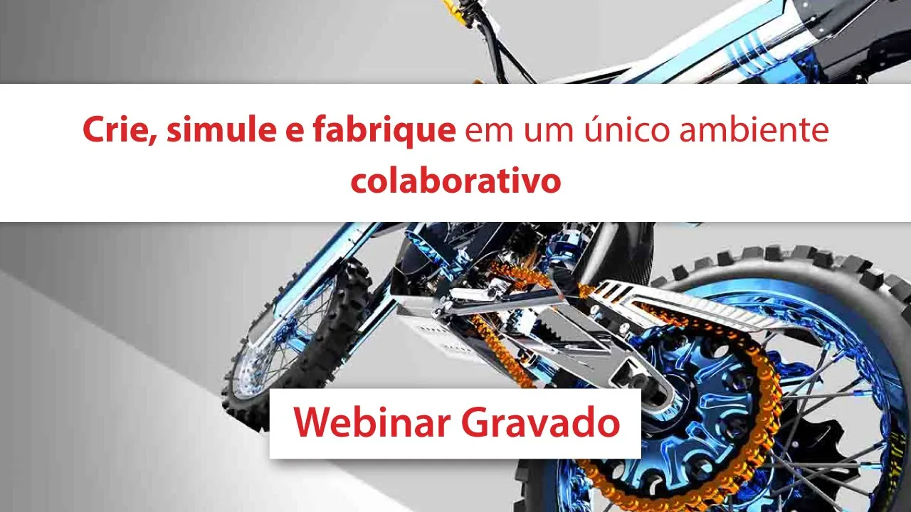 Crie, simule e fabrique em um único ambiente colaborativo | Webinar MAPData