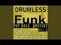 Download Lagu Minus Drums Ambient Funky - 110 bpm (click)