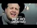 Freddy Kalas - Hey Ho (Akustisk på Topplista)