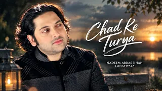 CHAD KE TURYA | छोड़ के चला गया | NADEEM ABBAS LONAYWALA | FULL AUDIO SONG | NAK MUSIC PRESENTS