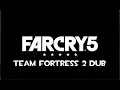 Download Lagu Far Cry 5 TF2 Dub (Complete Edition)