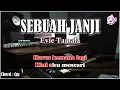 Download Lagu SEBUAH JANJI - Evie Tamala - Karaoke Dangdut (Cover) Korg Pa3X lirik \u0026 Chord