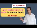 Alert Dialog with List in Android Studio