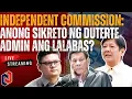 Download Lagu EXPOSED! PBBM INDEPENDENT COMMISSION: Anong SIKRETO ng DUTERTE ADMIN ang LALABAS?
