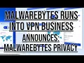 Malwarebytes Announces Malwarebytes Privacy - A VPN Service Malwarebytes VPN Servisini Duyurdu