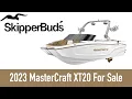 2023 MasterCraft XT20 For Sale at SkipperBud s Pewaukee