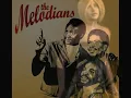 MELODIANS ~ YOU HAVE CAUGHT ME BABY ~ EXTENDED (TRESURE ISLE/DUKE REID)