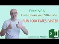 How to make your Excel VBA code run 1000 times faster