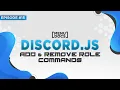 Discord js v11 Bot Tutorial - AddRole RemoveRole Episode 15 MenuDocs